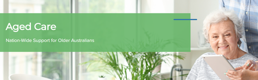 Aged Care - Nation-Wide Support for Older Australians