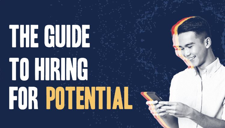 The Guide to Hiring for Potential preview