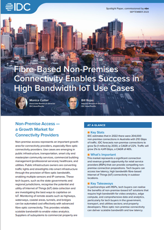 IDC : Fibre-Based Non-Premises  Connectivity Enables Success in  High Bandwidth IoT Use Cases