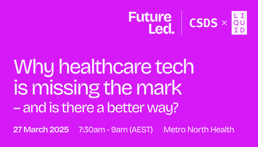 Future Led panel event: Why healthcare tech is missing the mark – and is there a better way?
