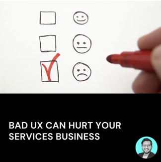 Impact of Bad digital user experience on service businesses