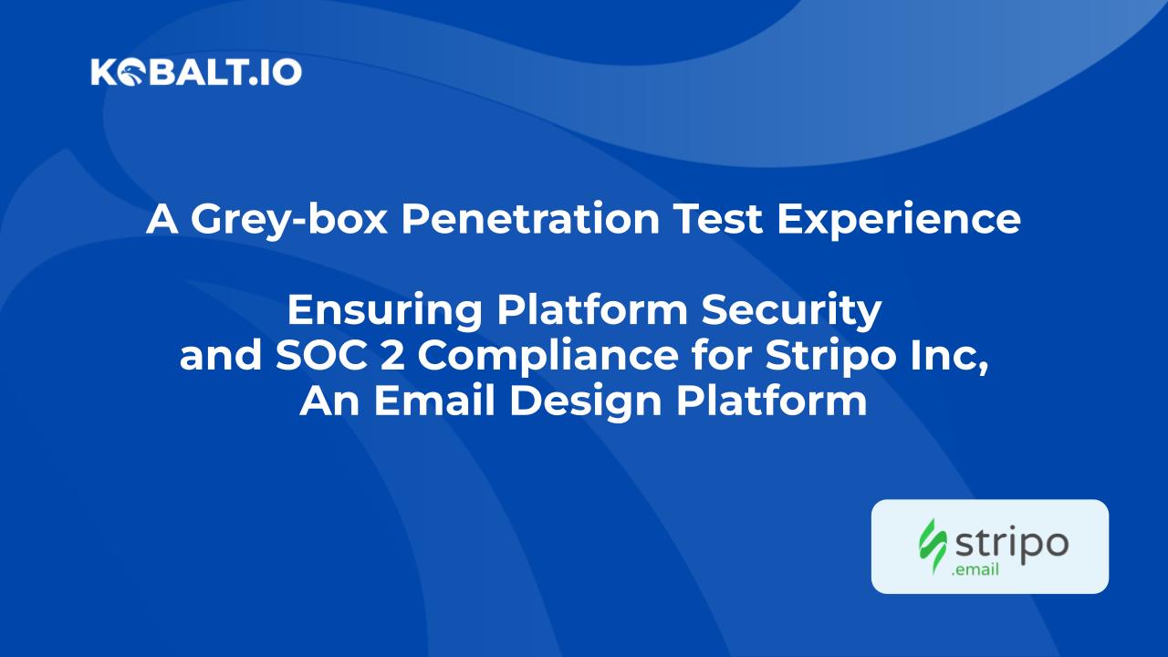 Ensuring Platform Security and SOC 2 Compliance for An Email Design Platform, Stripo preview