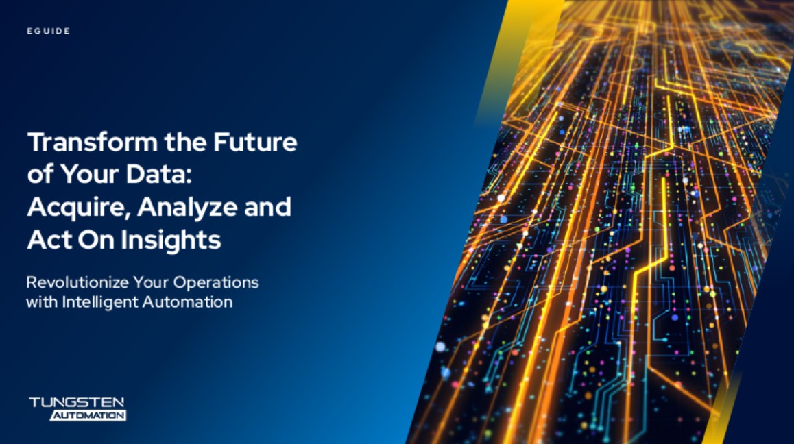 Transform the Future of Your Data: Acquire, Analyse and Act On Insights preview
