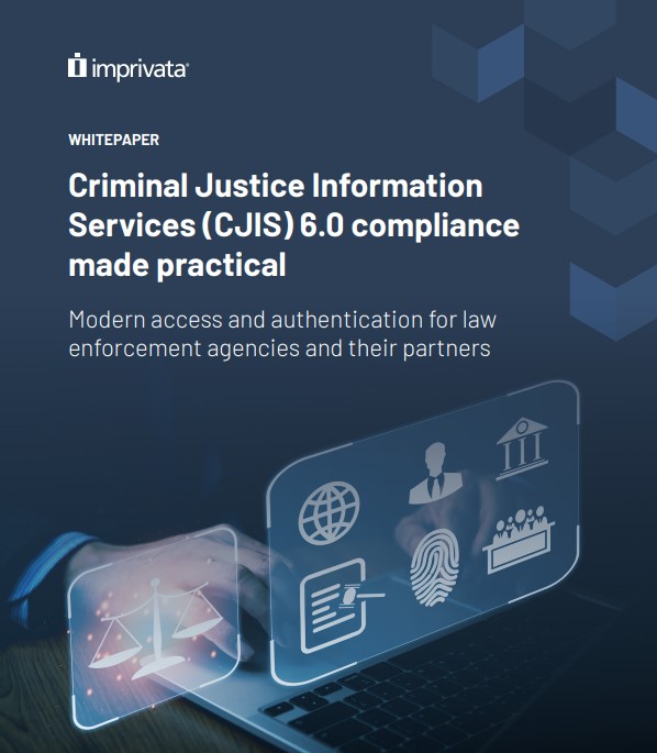 Criminal Justice Information Services (CJIS) 6.0 compliance made practical preview