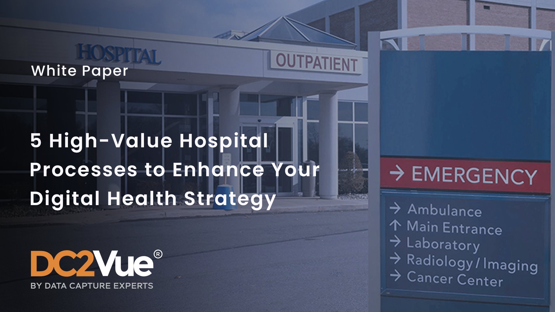 5 High-Value Hospital Processes to Enhance your Digital Health Strategy preview