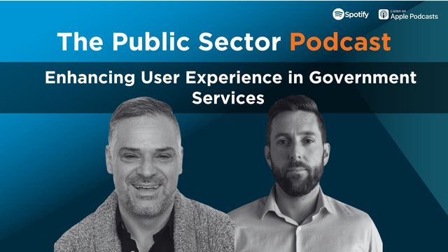 PublicSectorPodcast: Enhancing User Experience in Government Services