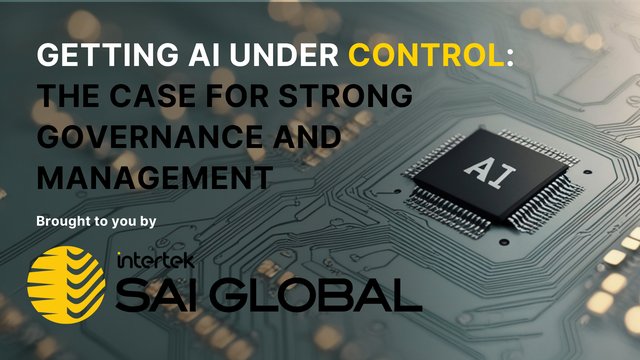 Getting AI Under Control: The Case for Strong Governance and Management