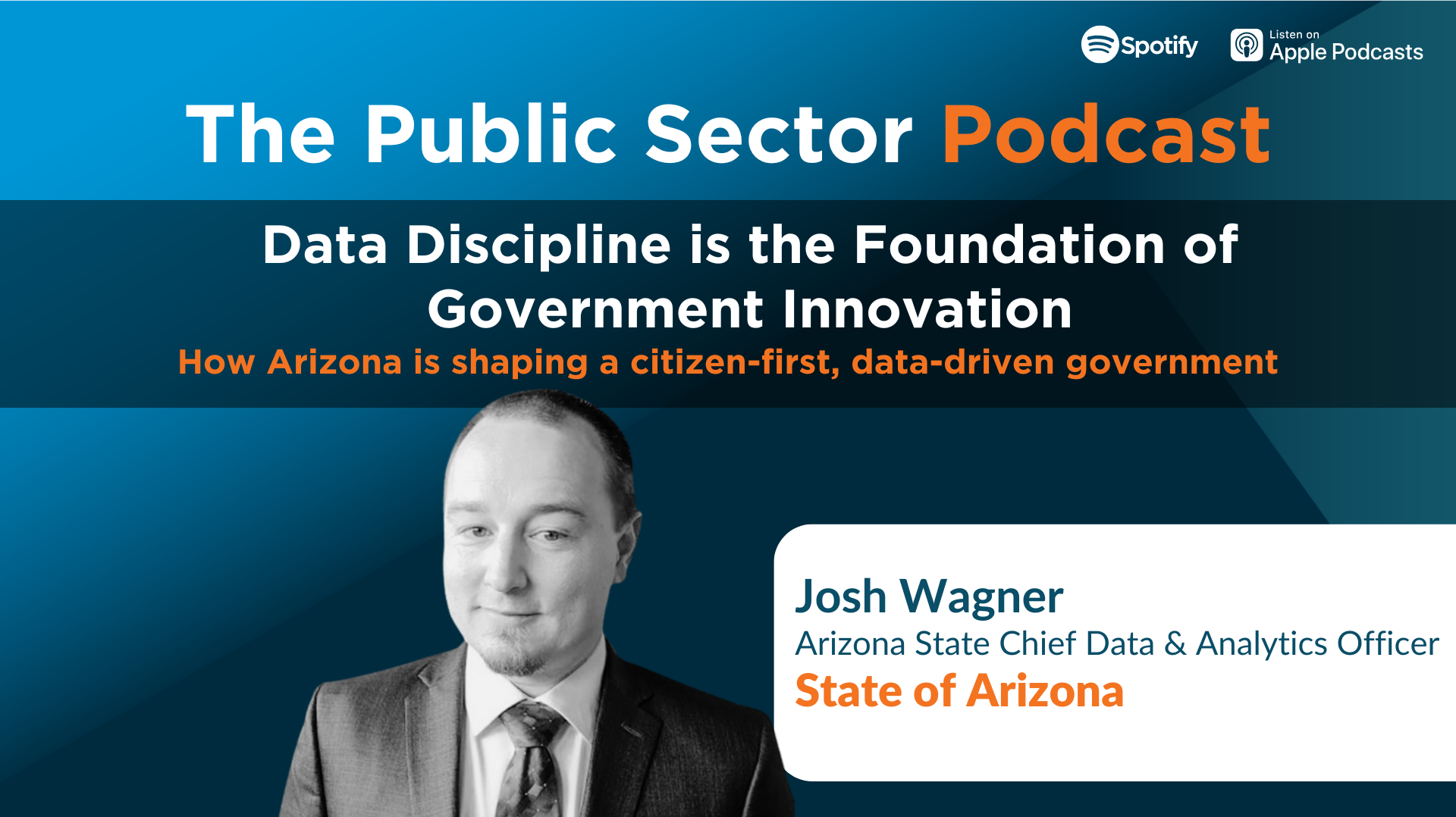 The Public Sector Podcast: Data Discipline is the Foundation of Government Innovation
