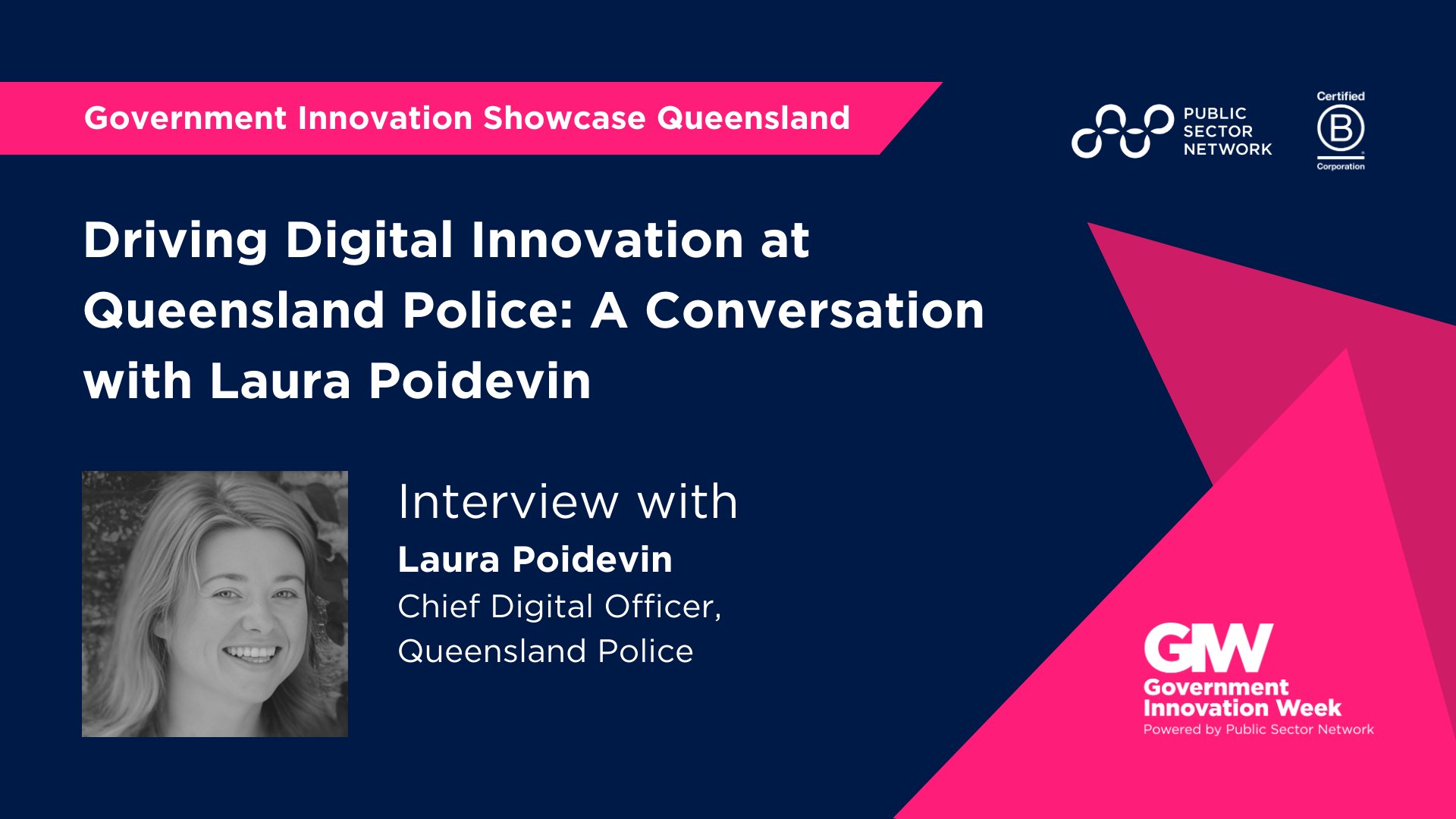 Driving Digital Innovation at Queensland Police: A Conversation with Laura Poidevin