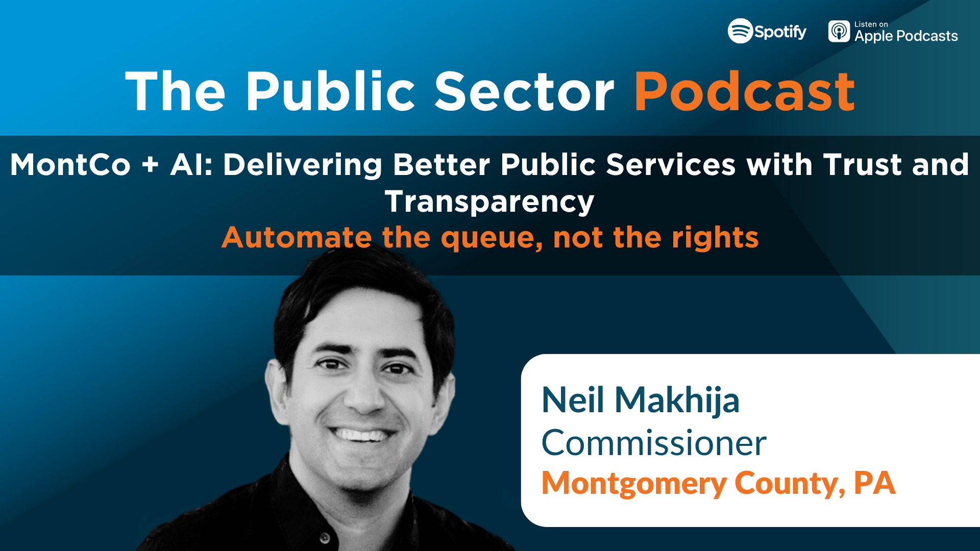 The Public Sector Podcast: MontCo + AI: Delivering Better Public Services with Trust and Transparency