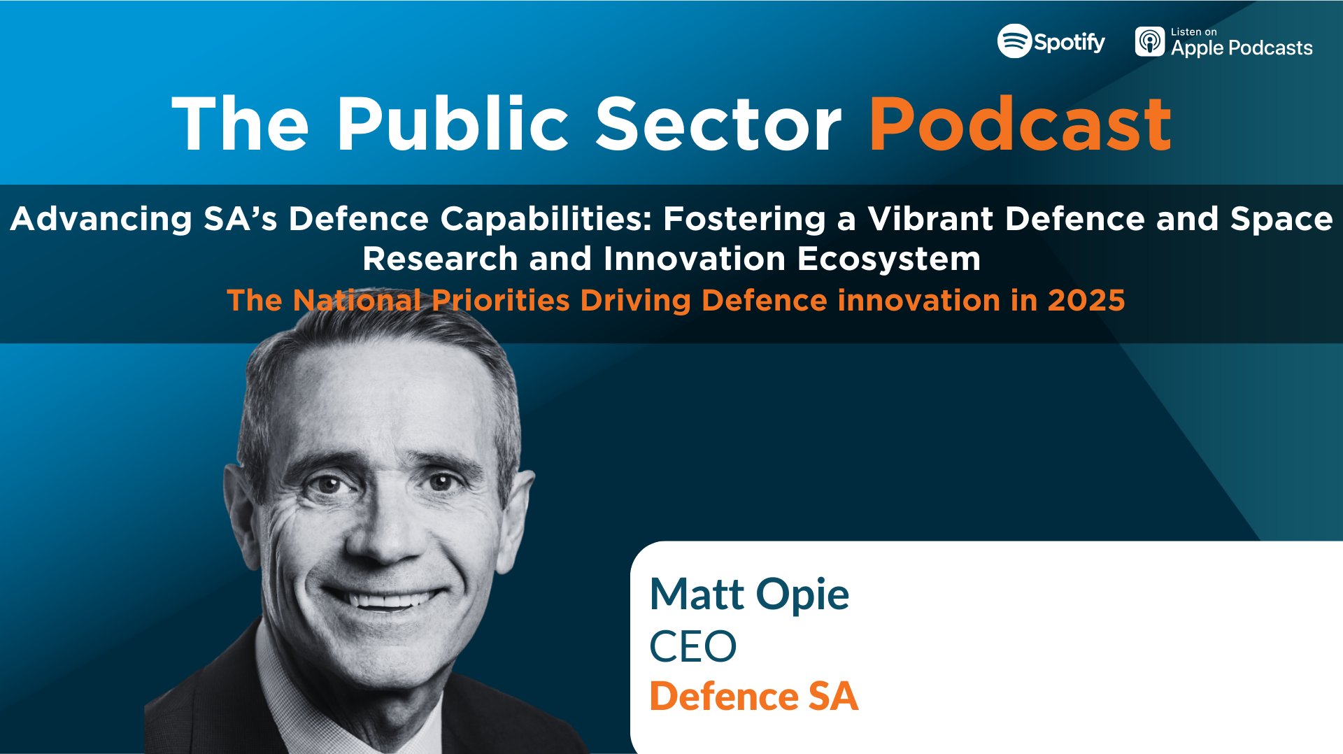 Public Sector Podcast: Advancing SA’s Defence Capabilities - Fostering a Vibrant Defence and Space Research and Innovation Ecosystem