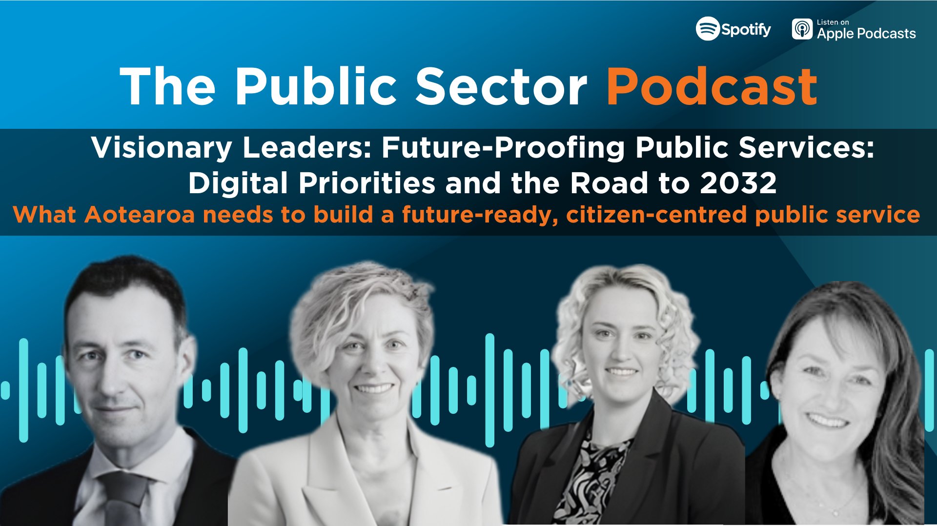 The Public Sector Podcast: Visionary Leaders: Future-Proofing Public Services: Digital Priorities and the Road to 2032