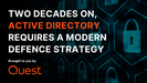 Two decades on, Active Directory requires a modern defence strategy