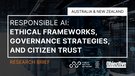 Responsible AI in ANZ Government: Ethical Frameworks, Governance Strategies, and Citizen Trust