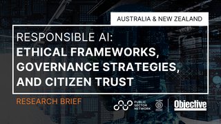 Responsible AI in ANZ Government: Ethical Frameworks, Governance Strategies, and Citizen Trust