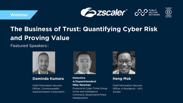 The Business of Trust: Quantifying Cyber Risk and Proving Value
