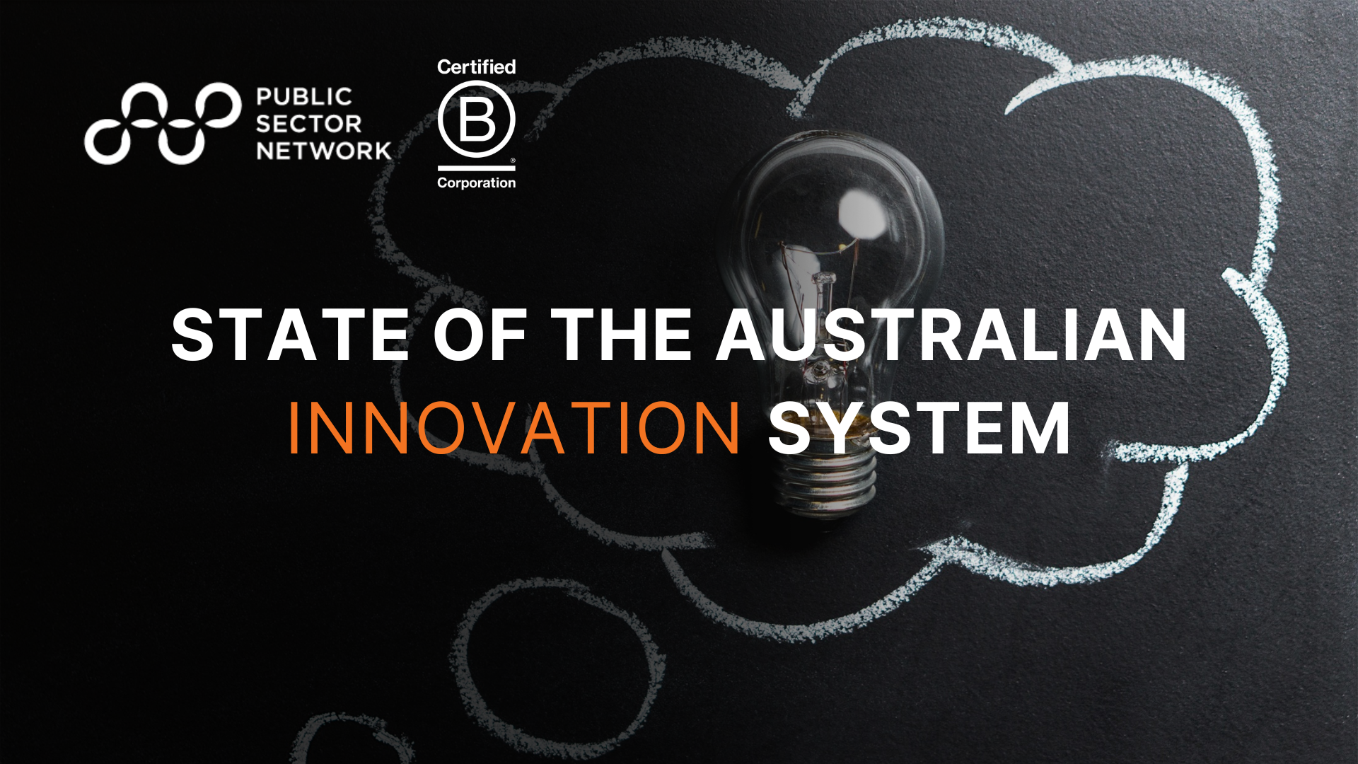 State of the Australian Innovation System: How Government, Industry & Academia Connect Innovation