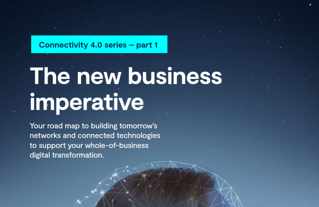Connectivity 4.0 series: The new business imperative