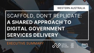 Scaffold, Don’t Replicate:  A Shared Approach to Digital Government Services Delivery