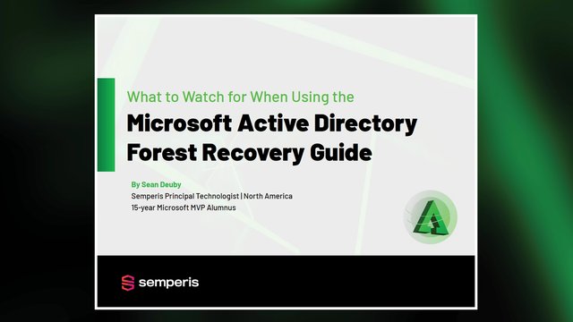 The Guide to the Microsoft Active Directory Forest Recovery Guide