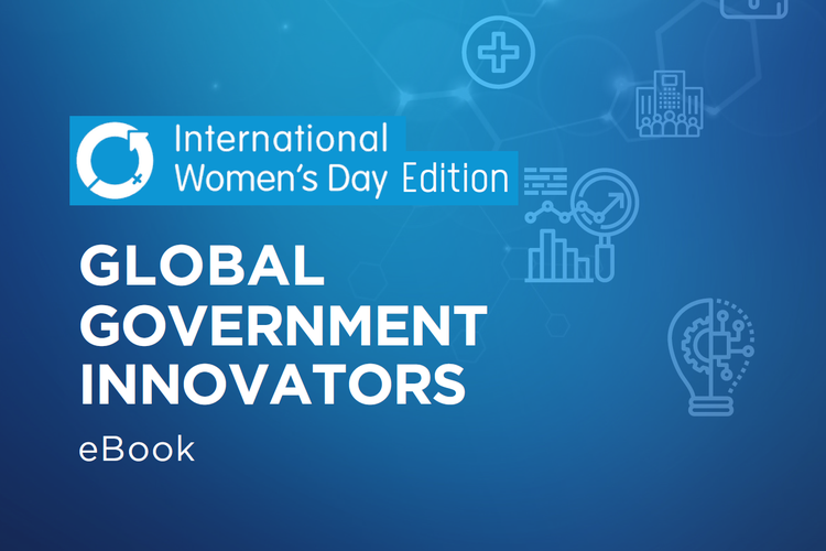 Global Government Innovators Report: International Women's Day Edition