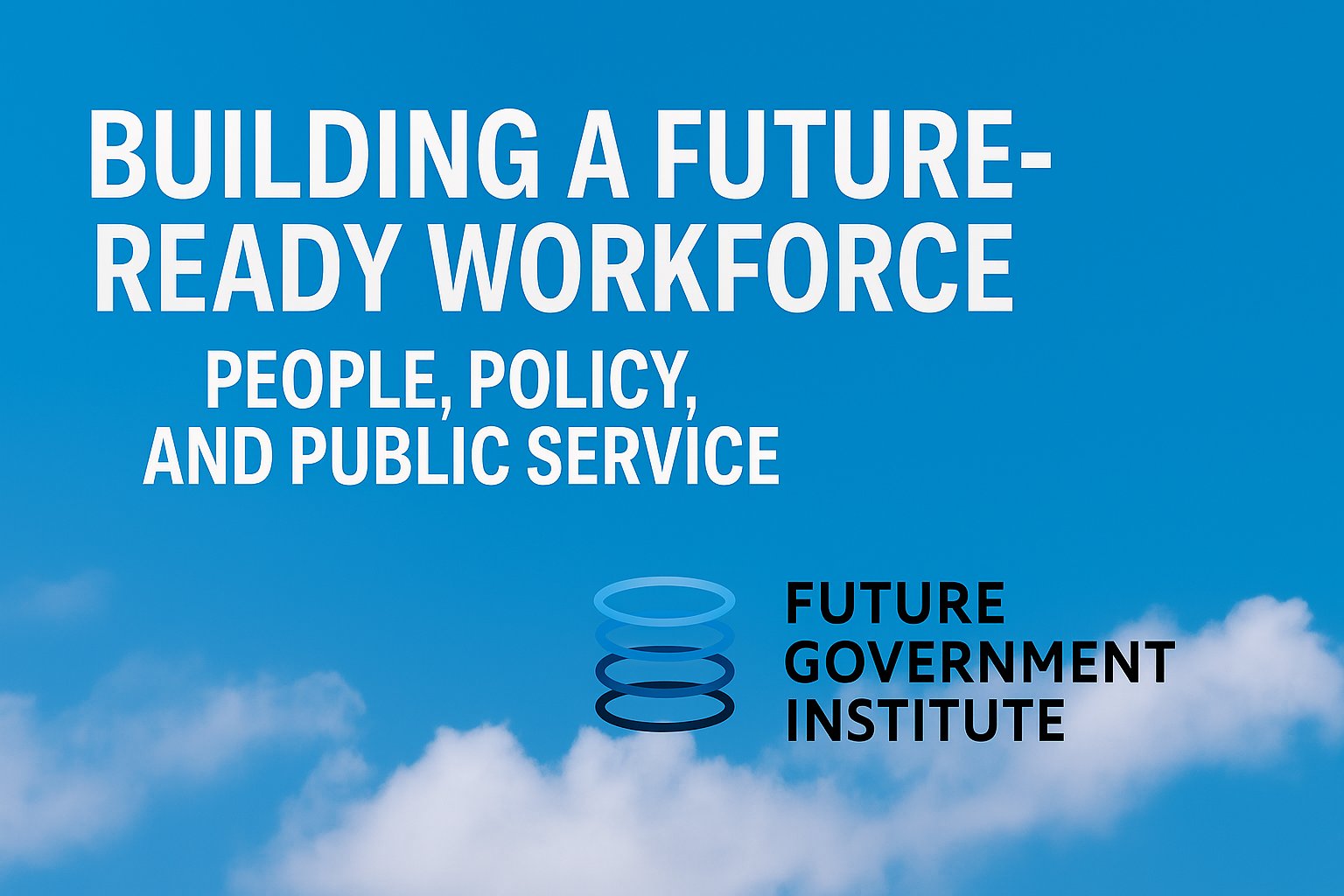 Building a Future-Ready Workforce