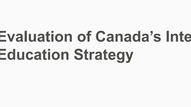Evaluation of Canada's International Education Strategy