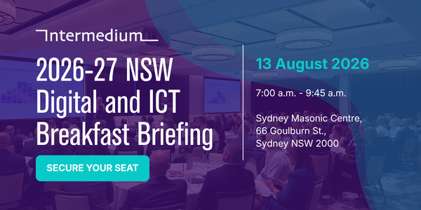 2026-27 NSW Digital and ICT Budget Briefing