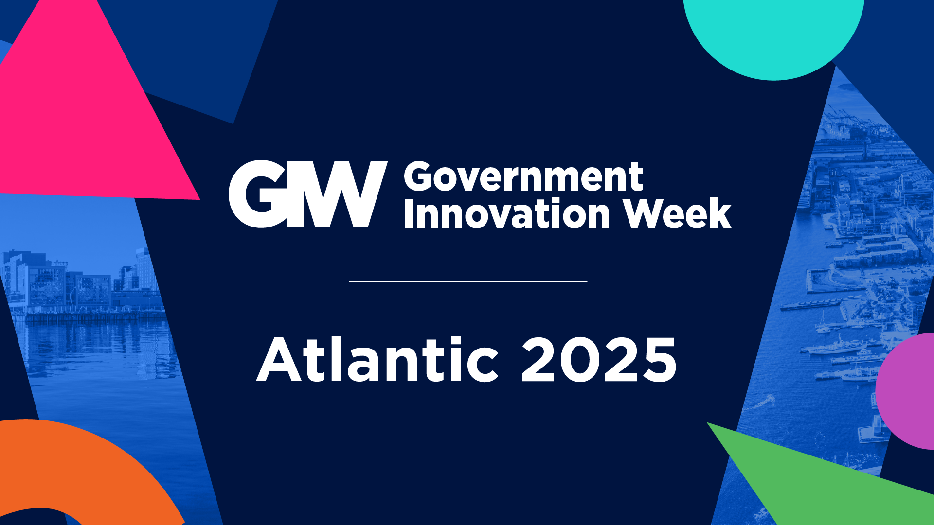 Government Innovation Week Atlantic 2025 - Event Series | Public Sector ...