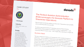 The Federal Aviation Administration (FAA) Leverages the Denodo Platform to Streamline Operations