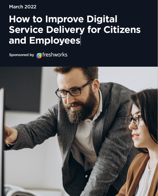 How to Improve Digital Service Delivery for Citizens and Employees