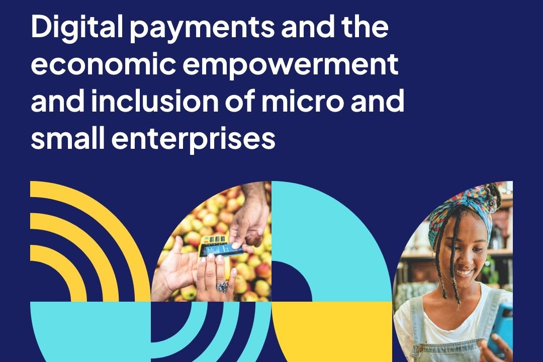 Digital Payments and the Economic Empowerment and Inclusion of Micro and Small Enterprises