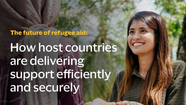 The Future of Refugee Aid: How Host Countries are Delivering Support Efficiently and Securely