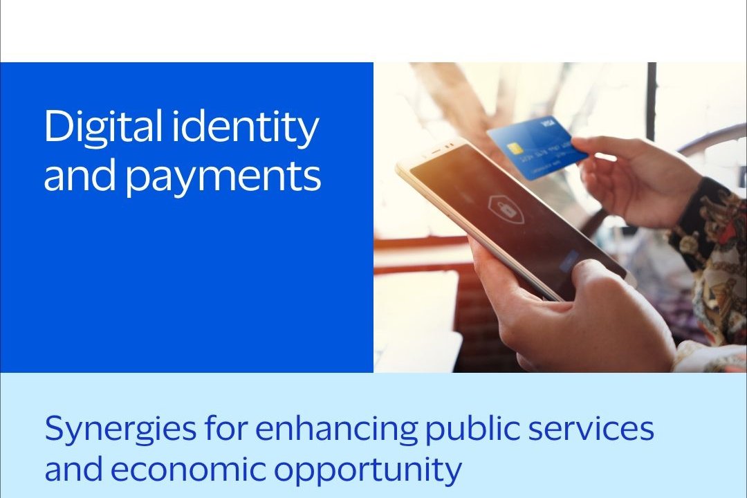Digital Identity and Payments: Synergies for Enhancing Public Services and Economic Opportunity