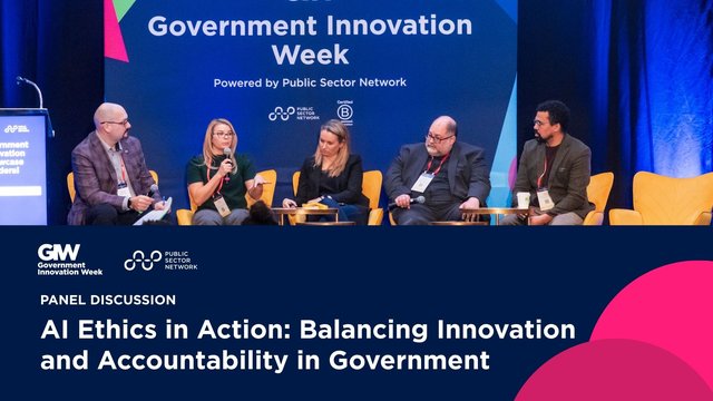 AI Ethics in Action: Balancing Innovation and Accountability in Government