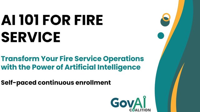 AI for FireService - Lesson One: Introduction to AI in the Fire Service