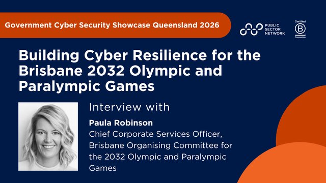 Building Cyber Resilience for the Brisbane 2032 Olympic and Paralympic Games