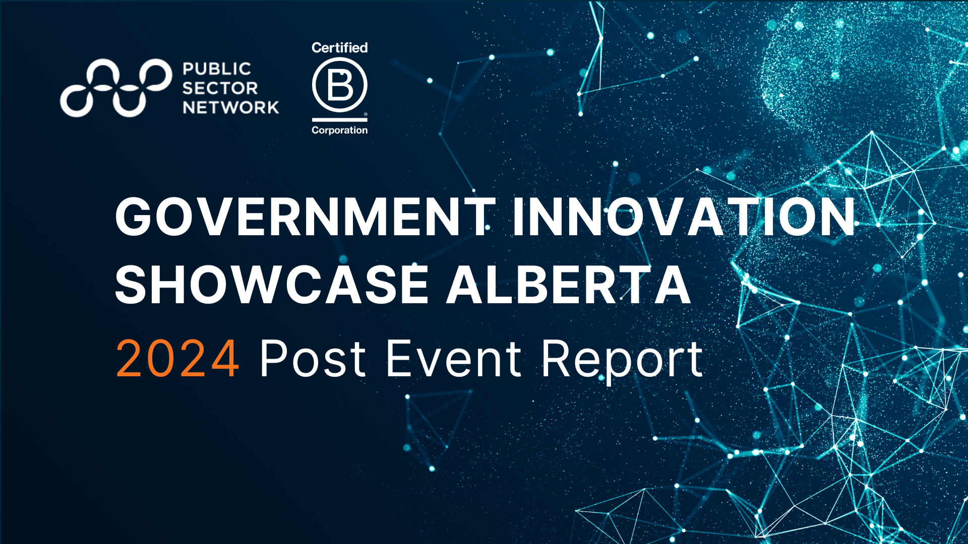 Government Innovation Showcase Alberta: Post Event Report