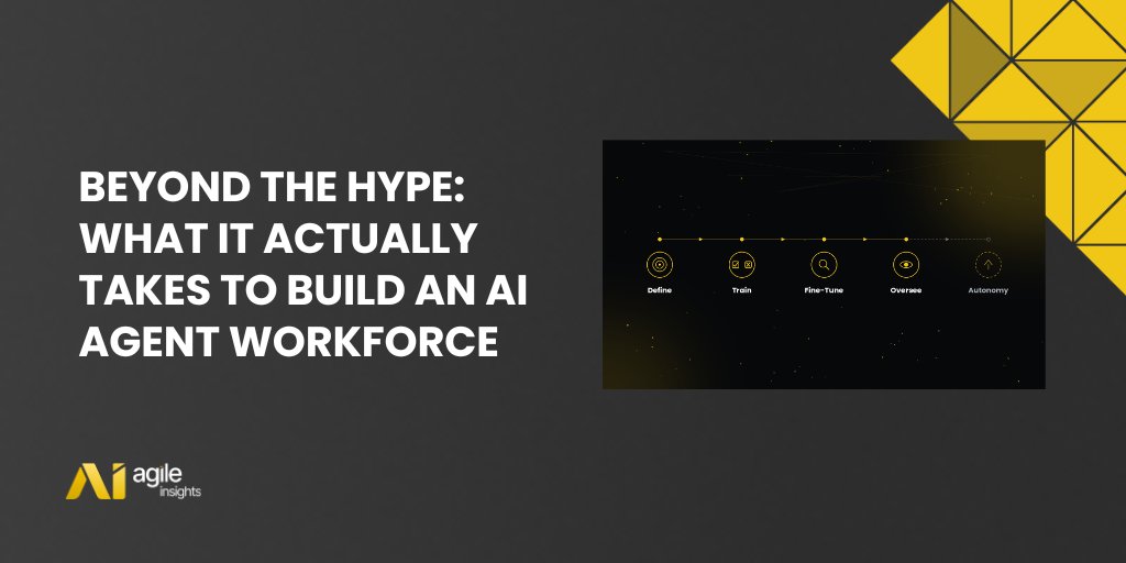 Beyond the Hype: What it Actually Takes to Build an AI Agent Workforce