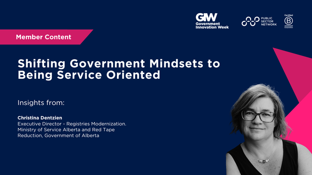 Shifting Government Mindsets to Being Service Oriented