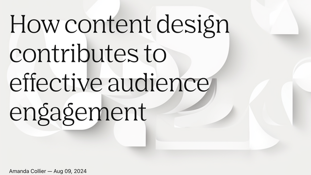 How Content Design Contributes to Effective Audience Engagement