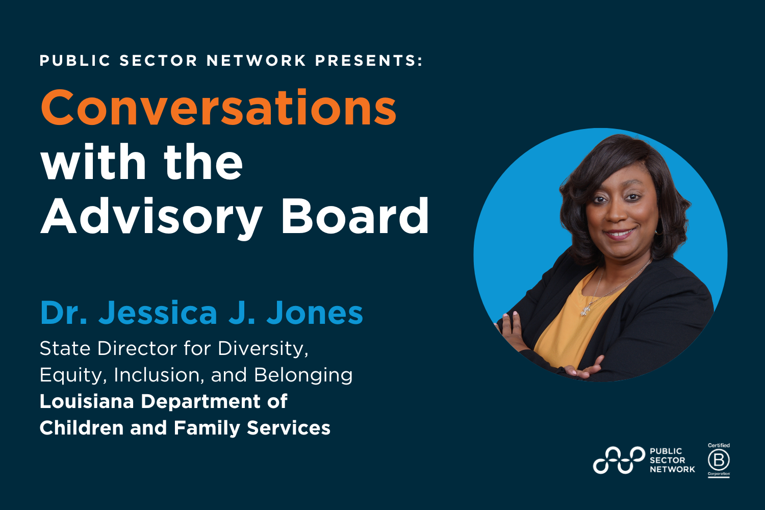 Conversations with the Advisory Board - Dr. Jessica J. Jones