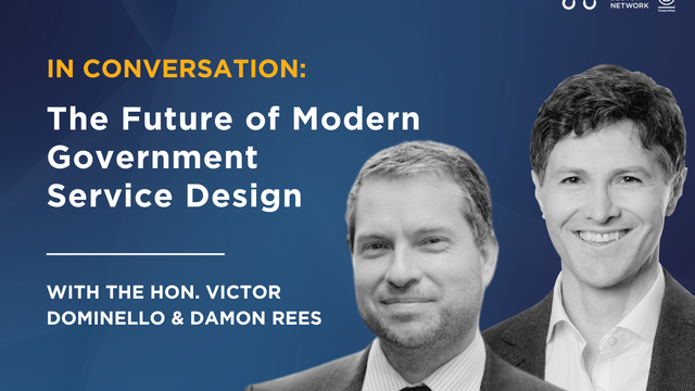 Discussing the Future of Modern Government Service Design with the Hon Victor Dominello and Damon Rees