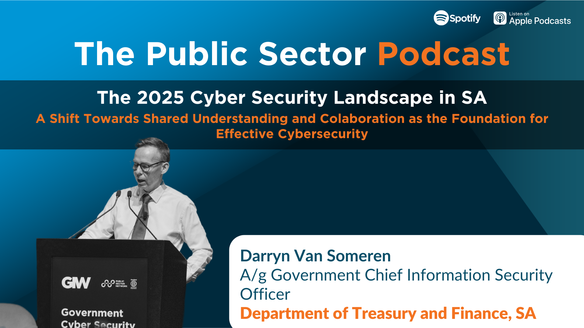 Public Sector Podcast: The 2025 Cyber Security Landscape in SA - Navigating the Year Ahead
