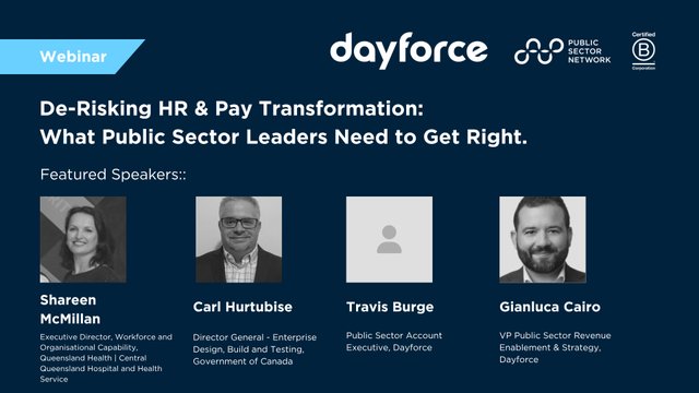De-Risking HR & Pay Transformation: What Public Sector Leaders Need to Get Right.