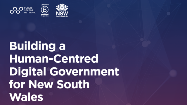 Building a Human-Centred Digital Government for New South Wales