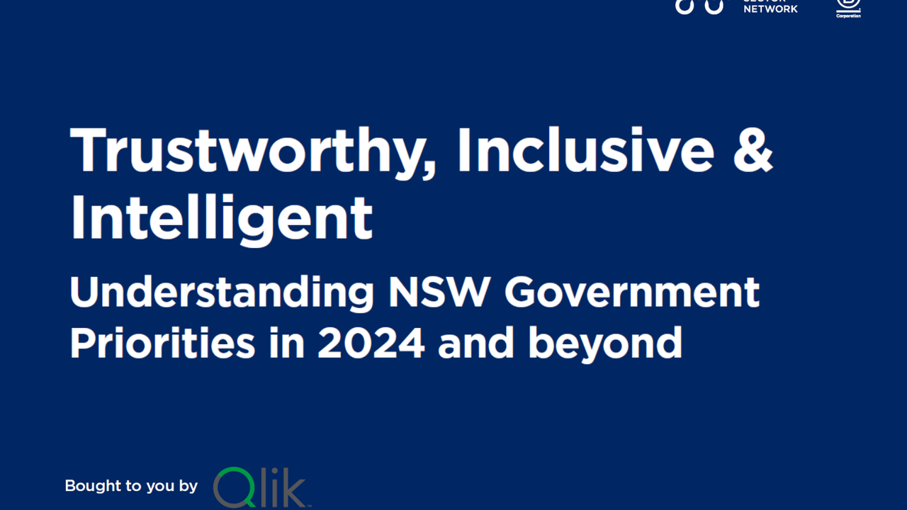 Trustworthy, Inclusive & Intelligent: Understanding NSW Government Priorities in 2024
