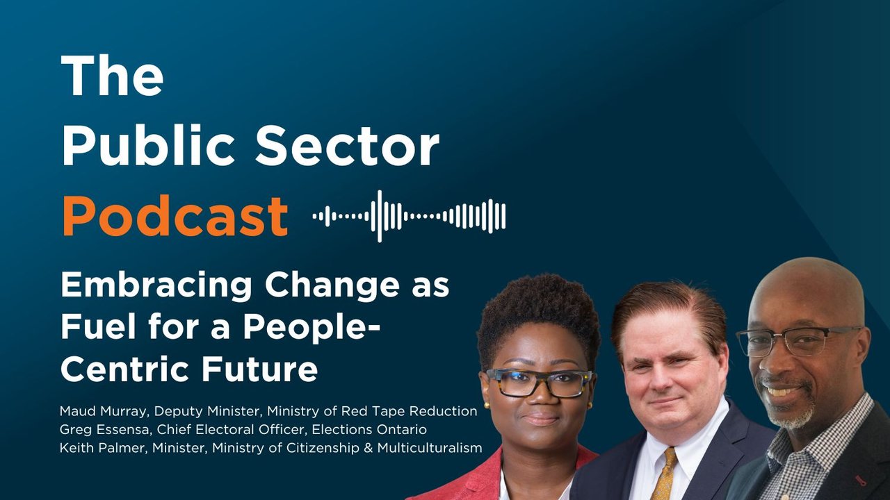 The Public Sector Podcast: Embracing Change as Fuel for a People-Centric Future