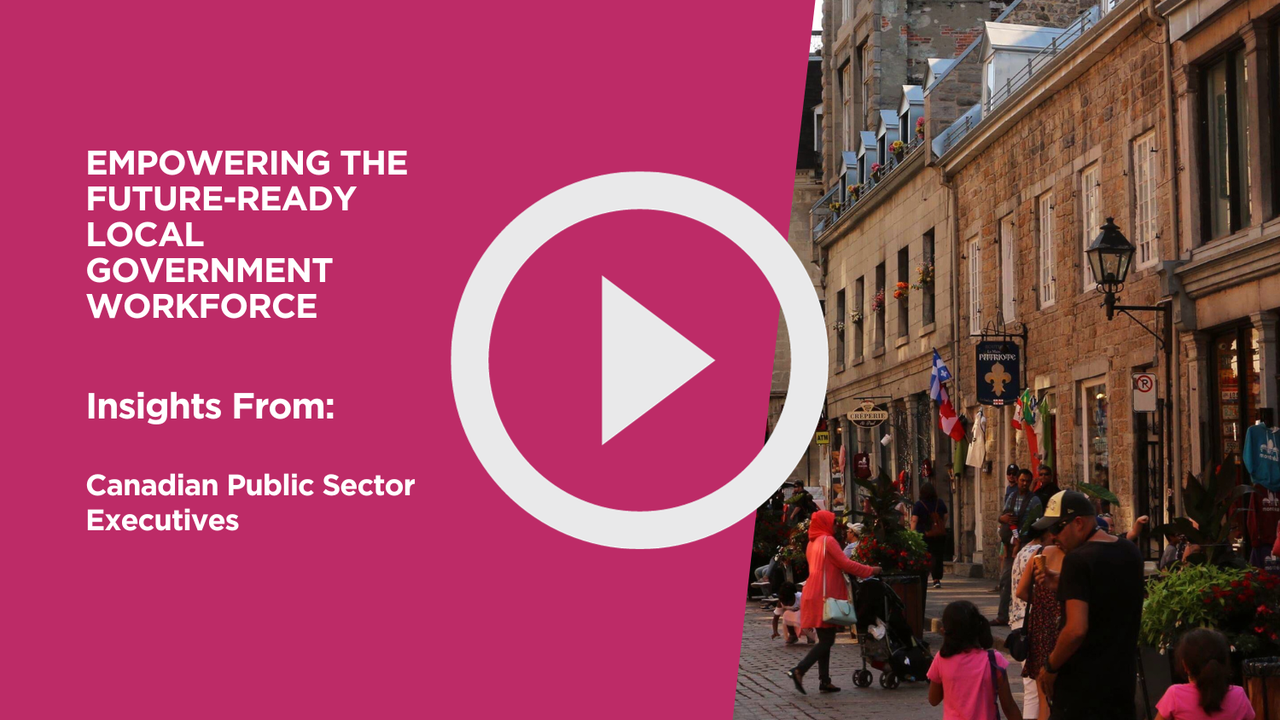 Empowering The Future-Ready Local Government Workforce