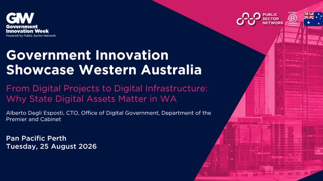 From Digital Projects to Digital Infrastructure: Why State Digital Assets Matter in WA